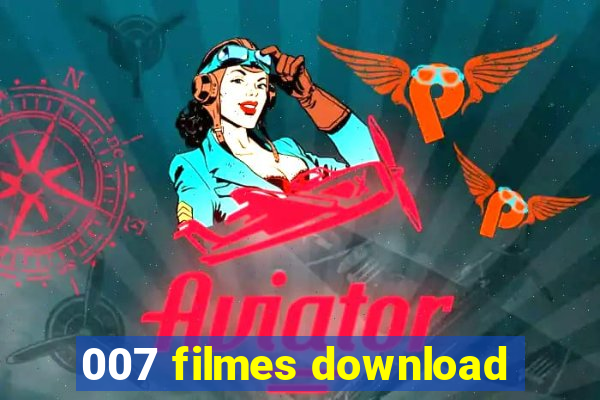 007 filmes download